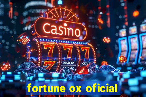 fortune ox oficial